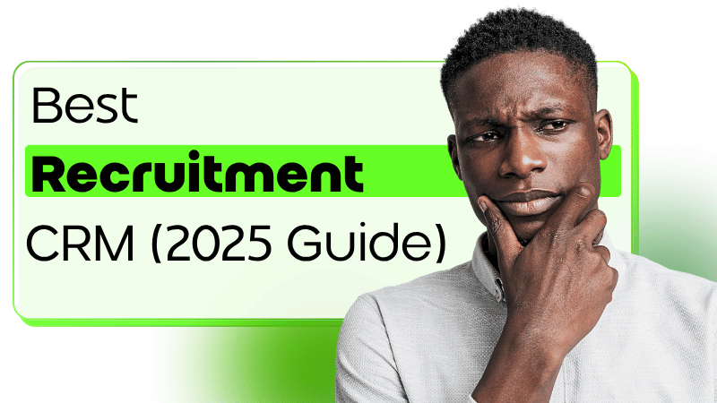 Best Recruitment CRM